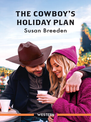 cover image of The Cowboy's Holiday Plan